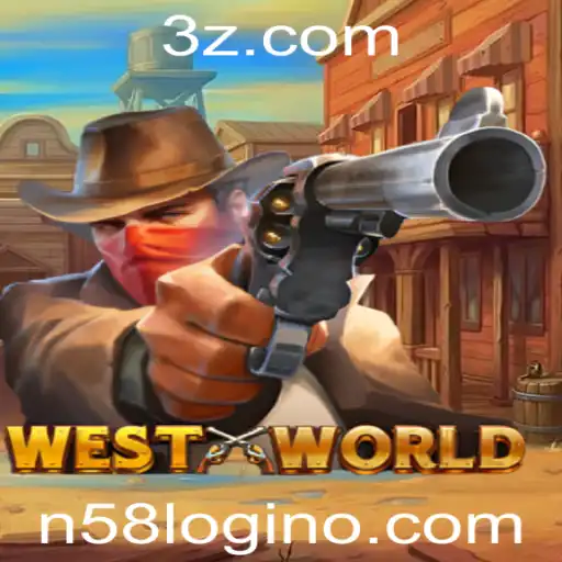 Explorando WestWorld: Descubra o Fascinante Universo do Jogo com n58 Login